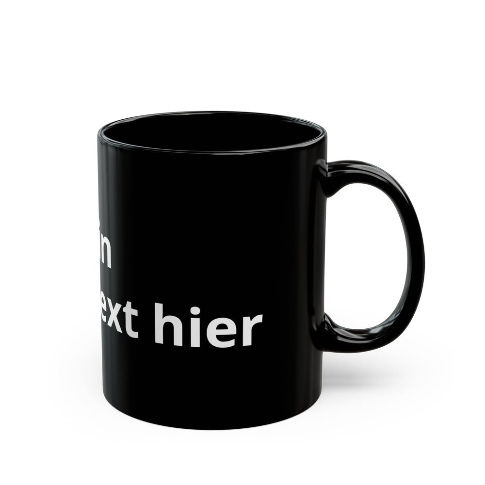 Personalisierte schwarze Kaffeetasse aus Keramik mit individuellem Text in hochwertiger Ausführung.